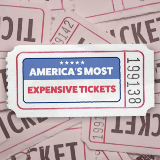 America's Most Expensive Tickets - 2024